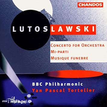 Lutoslawski Concerto for Orchestra_YanPascal BBC