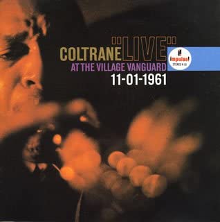John Coltrane Live at the Village Vanguard 11-01-1961