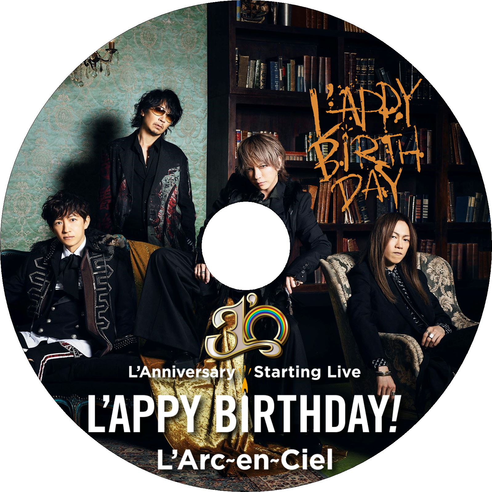 L'Arc～en～Ciel「30th L'Anniversary Starting Live “L'APPY BIRTHDAY!”」　ラベル